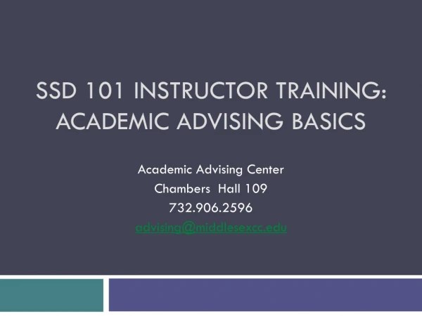 SSD 101 Instructor Training: Academic Advising Basics