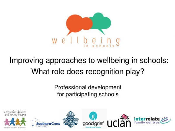 Improving approaches to wellbeing in schools:  What role does recognition play?