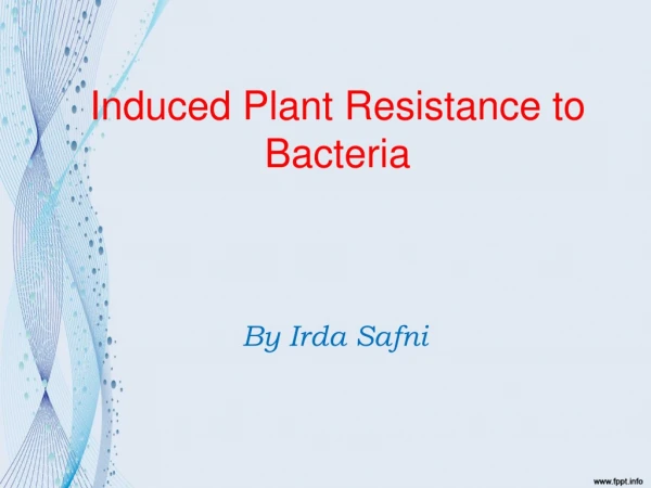 Induced Plant Resistance to Bacteria
