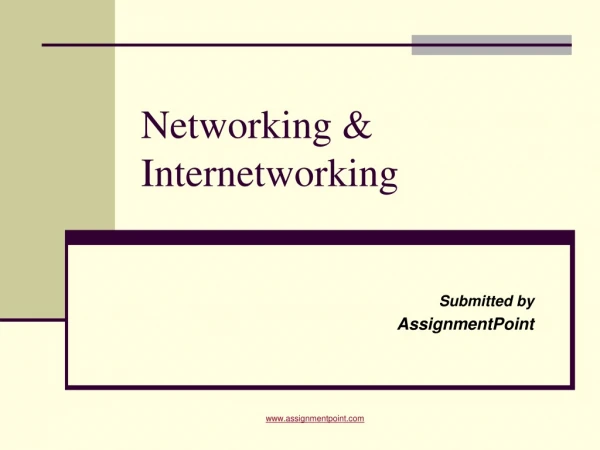 Networking &amp; Internetworking