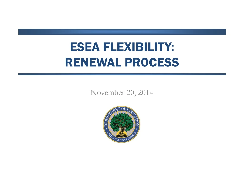 esea flexibility renewal process