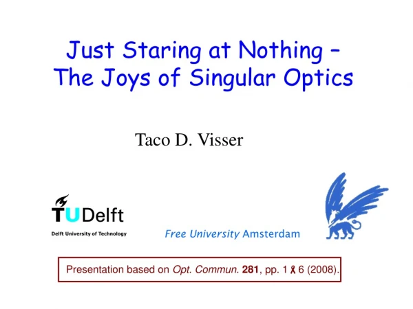 Just Staring at Nothing –   The Joys of Singular Optics