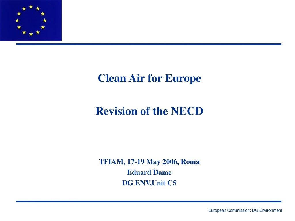 clean air for europe revision of the necd tfiam