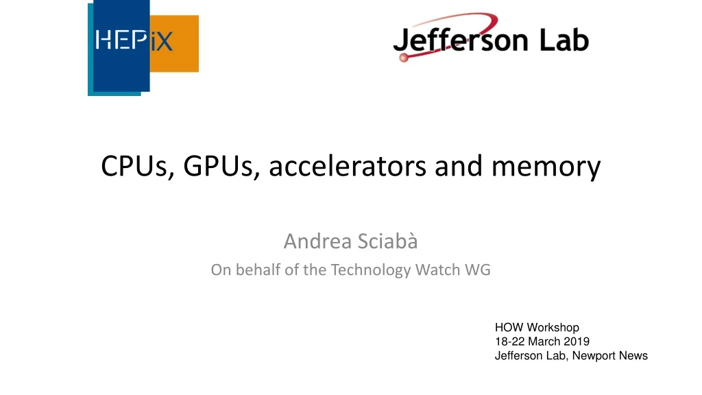 cpus gpus accelerators and memory