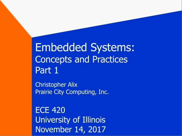 Embedded Systems:  Concepts and Practices Part 1