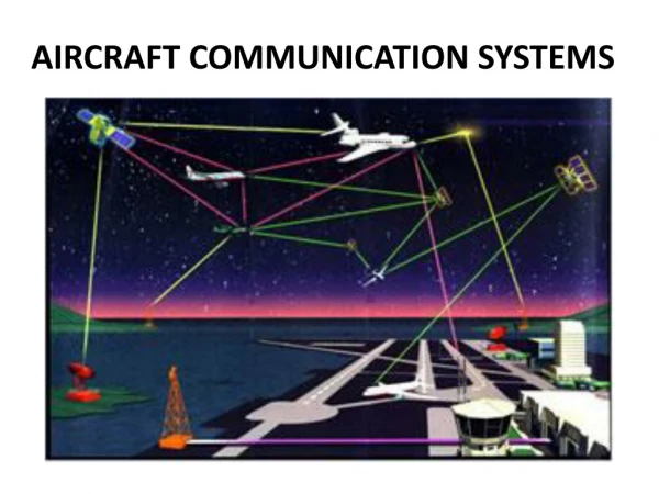 AIRCRAFT COMMUNICATION SYSTEMS