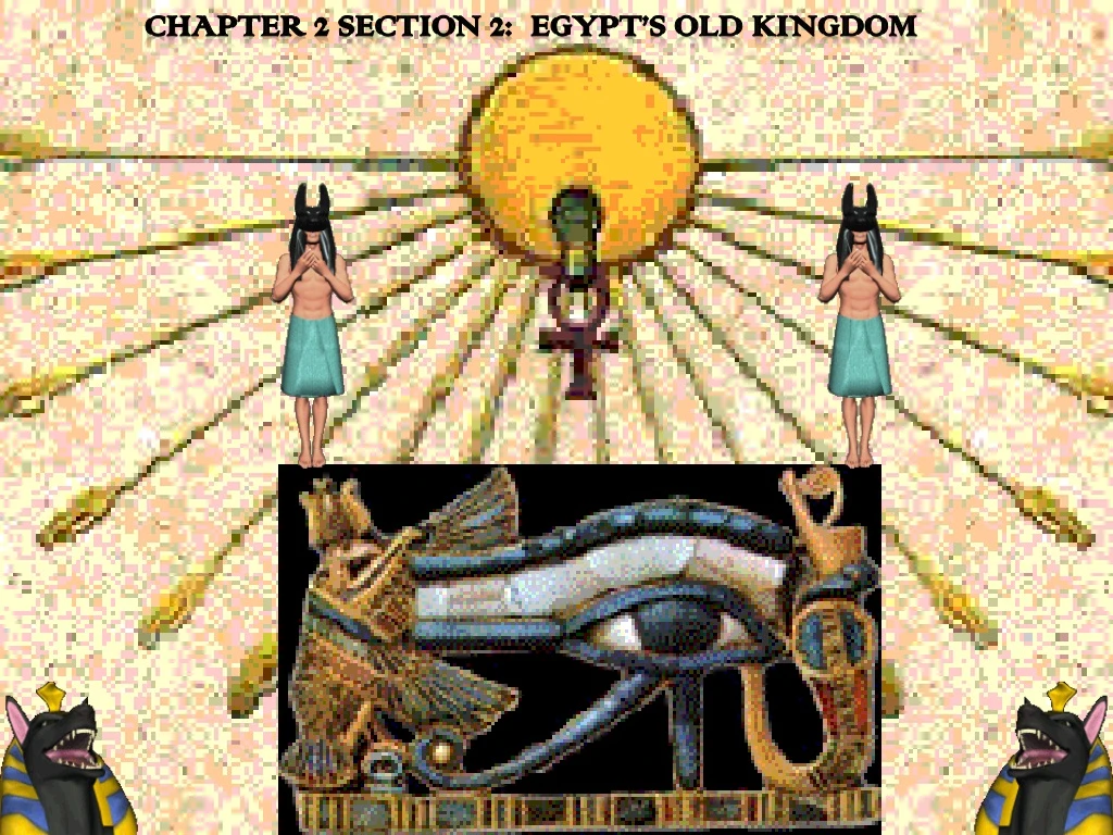 chapter 2 section 2 egypt s old kingdom