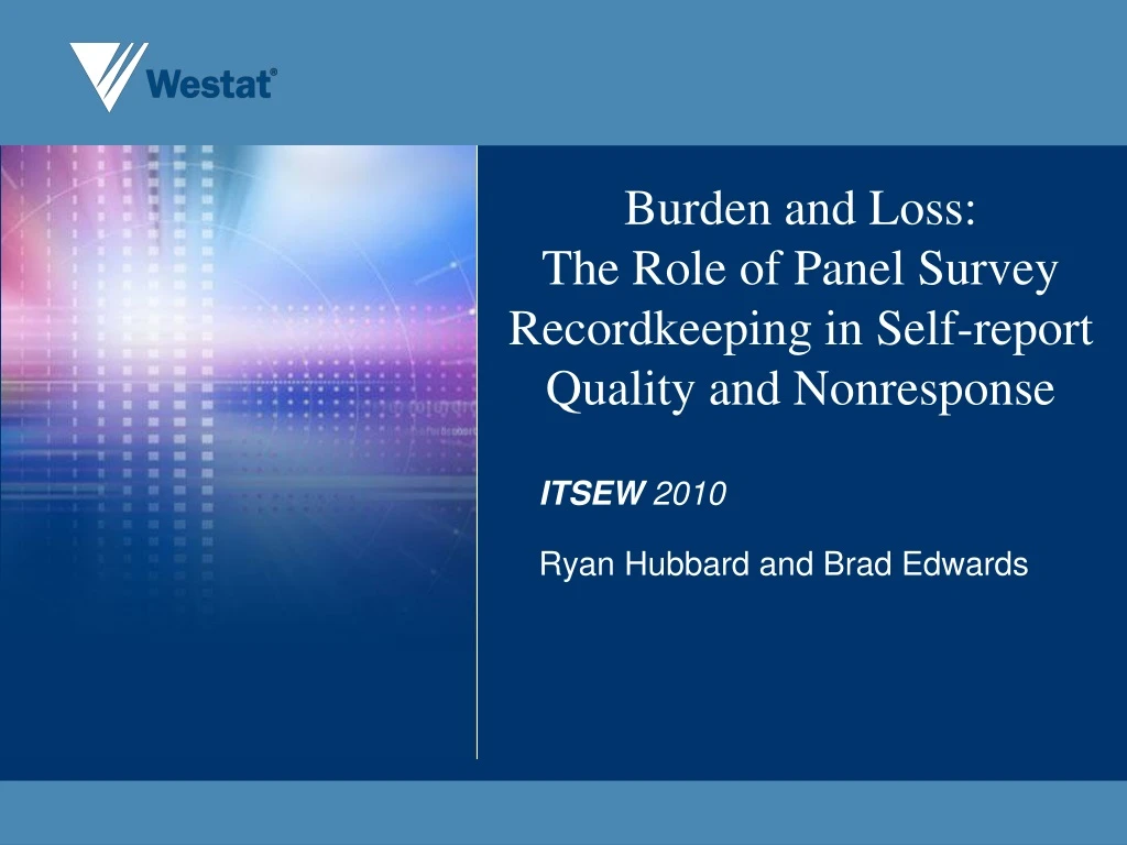 burden and loss the role of panel survey