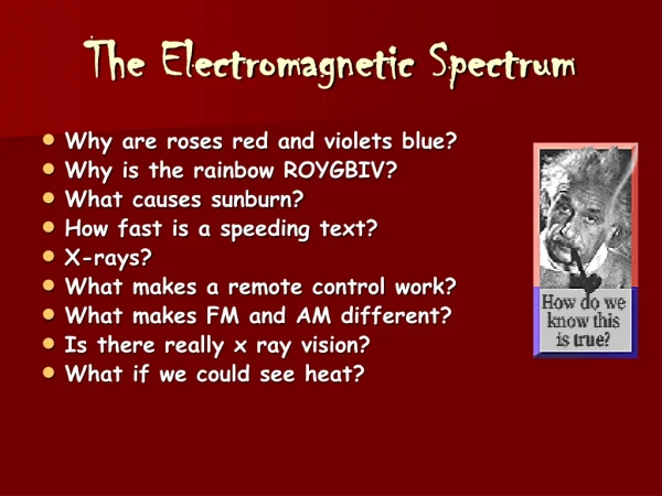 The Electromagnetic Spectrum