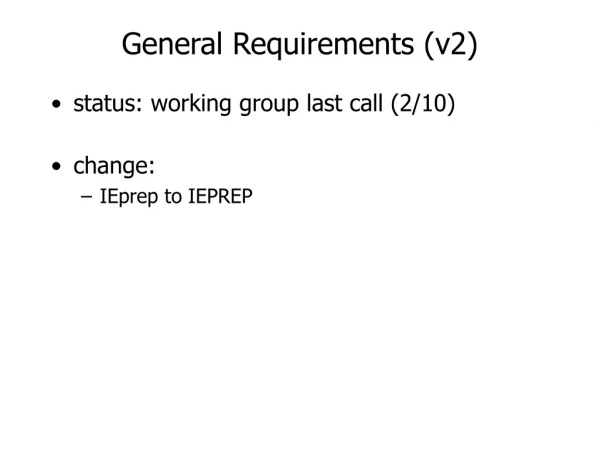 General Requirements (v2)