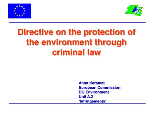 Directive on the protection of the environment through criminal law