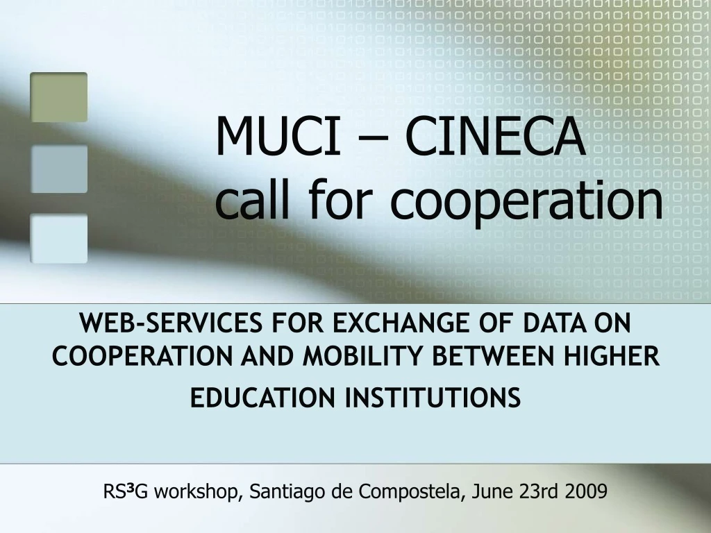 muci cineca call for cooperation