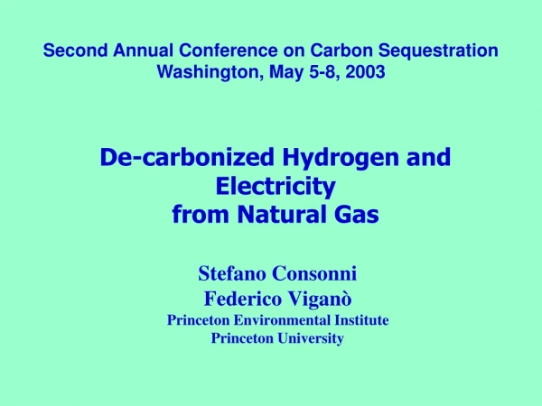 De-carbonized Hydrogen and Electricity from Natural Gas