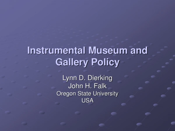 Instrumental Museum and Gallery Policy