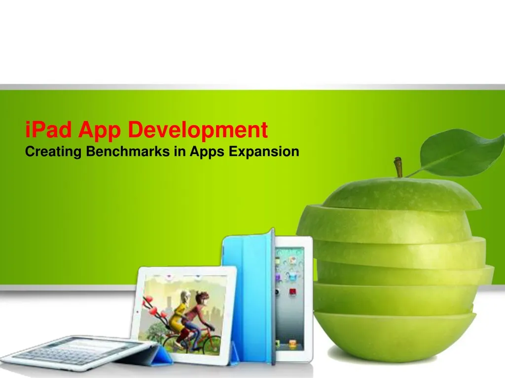ipad app development creating benchmarks in apps