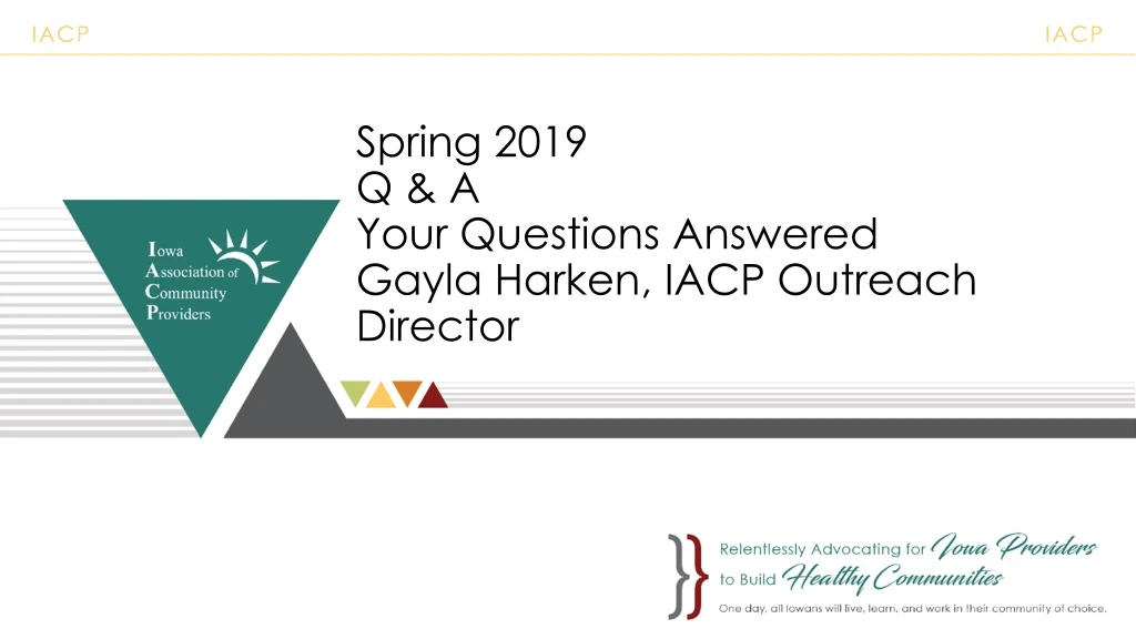 spring 2019 q a your questions answered gayla harken iacp outreach director