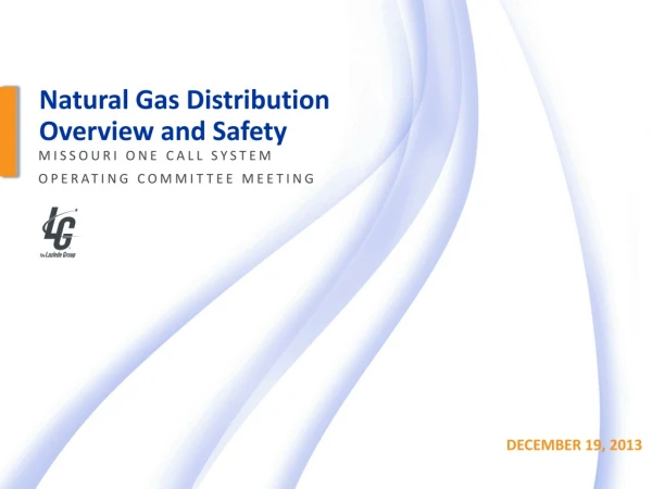 Natural Gas Distribution Overview and Safety