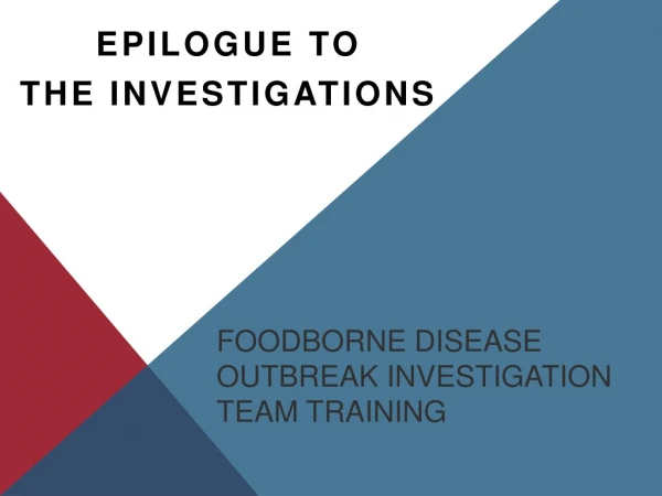 Foodborne Disease Outbreak Investigation  Team  Training