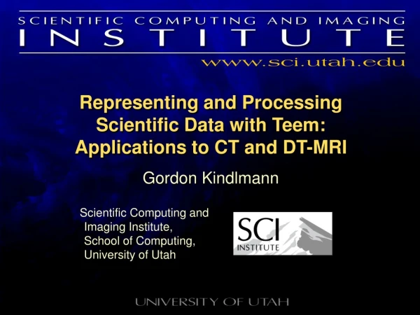 Representing and Processing Scientific Data with Teem: Applications to CT and DT-MRI