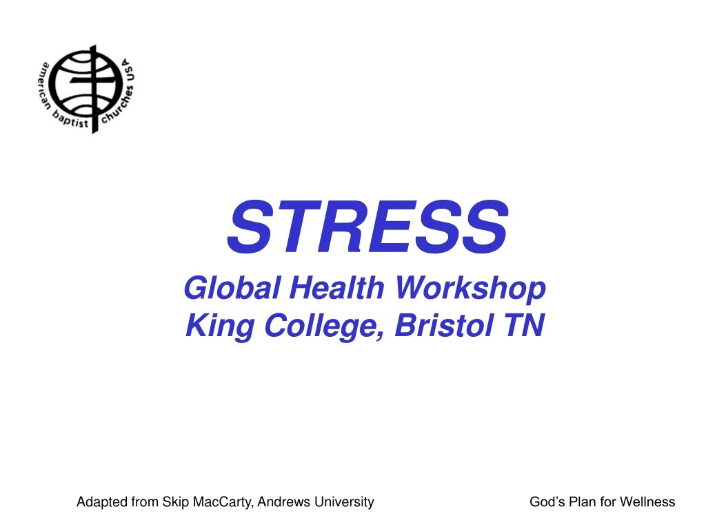 stress global health workshop king college