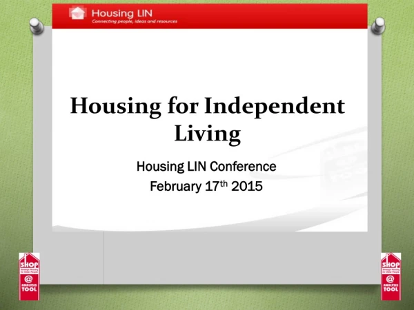 Housing  for Independent  Living