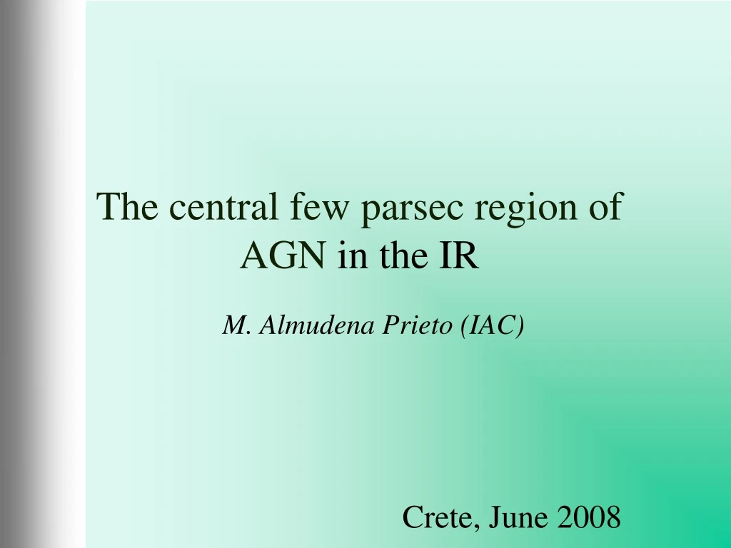 the central few parsec region of agn in the ir