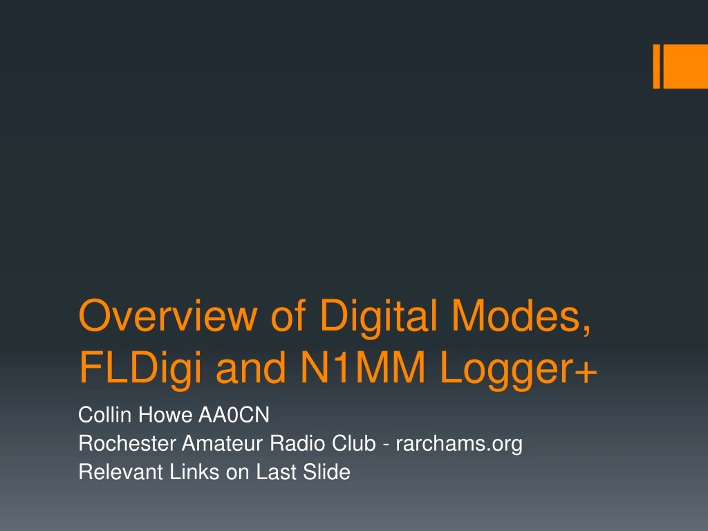 overview of digital modes fldigi and n1mm logger