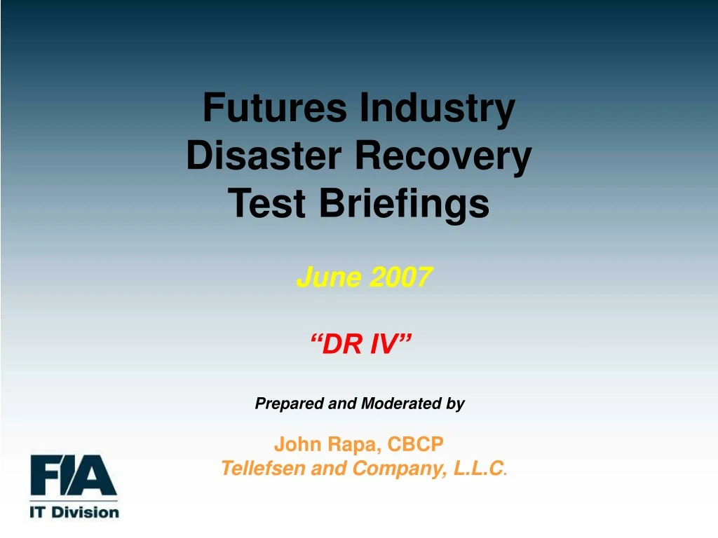 futures industry disaster recovery test briefings