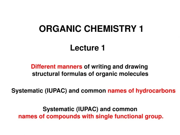ORGANIC CHEMISTRY 1