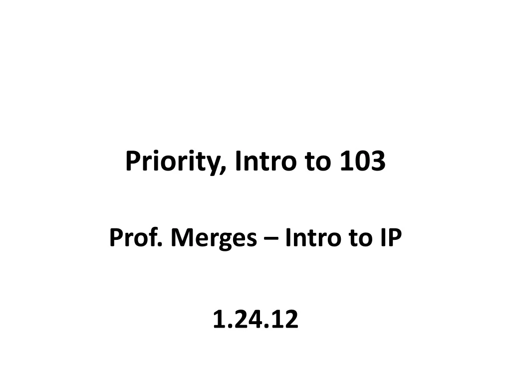 priority intro to 103