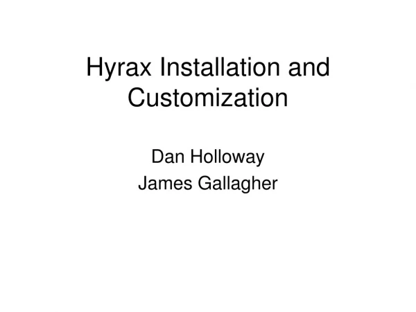 Hyrax Installation and Customization