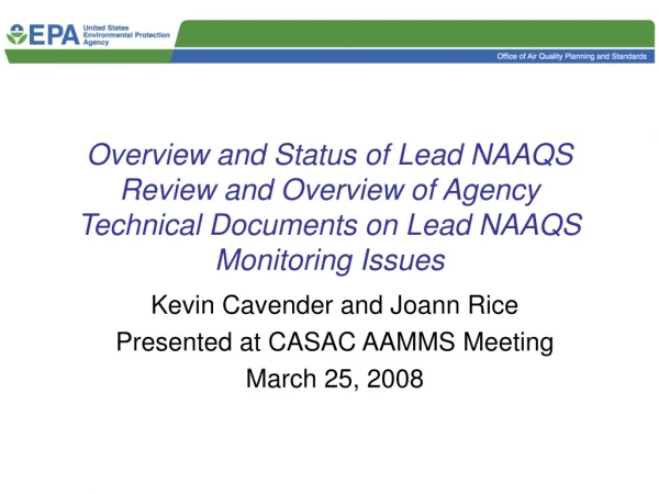 Kevin Cavender and Joann Rice Presented at CASAC AAMMS Meeting March 25, 2008