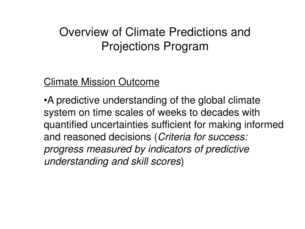 overview of climate predictions and projections