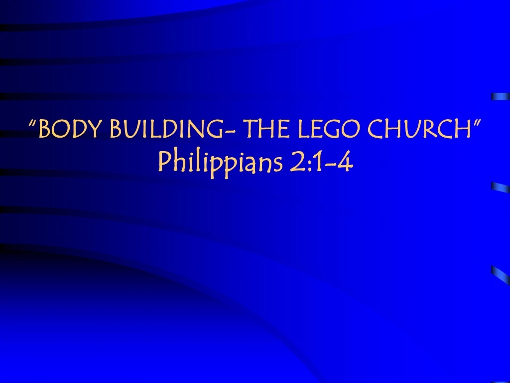 body building the lego church philippians 2 1 4