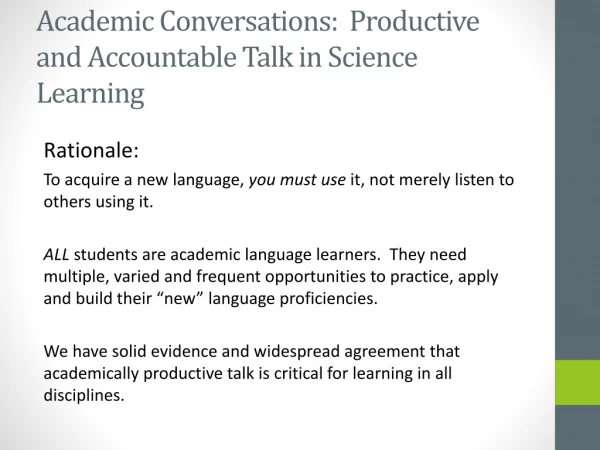 Academic Conversations:  Productive and Accountable Talk in Science Learning