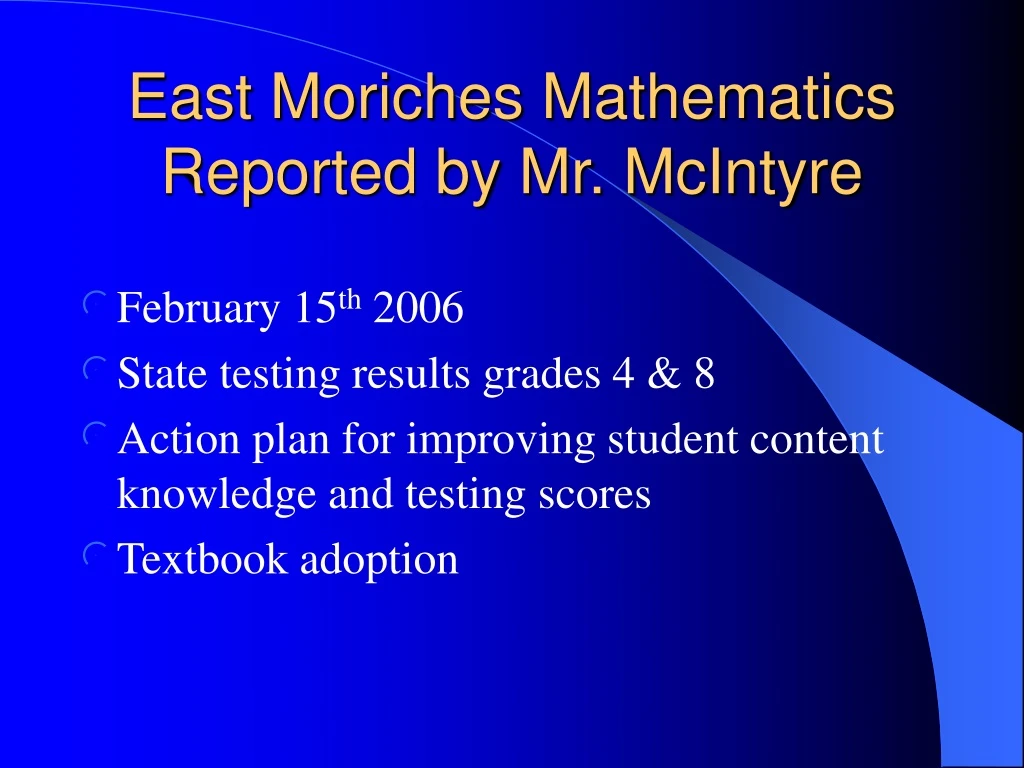 east moriches mathematics reported by mr mcintyre