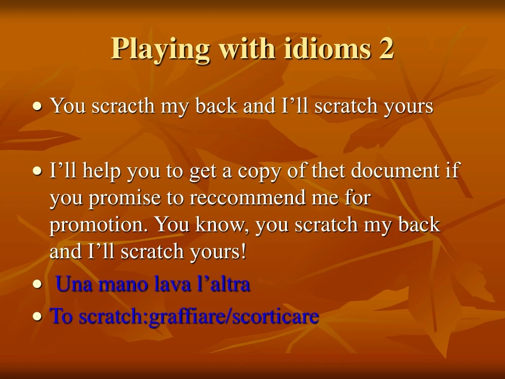 playing with idioms 2