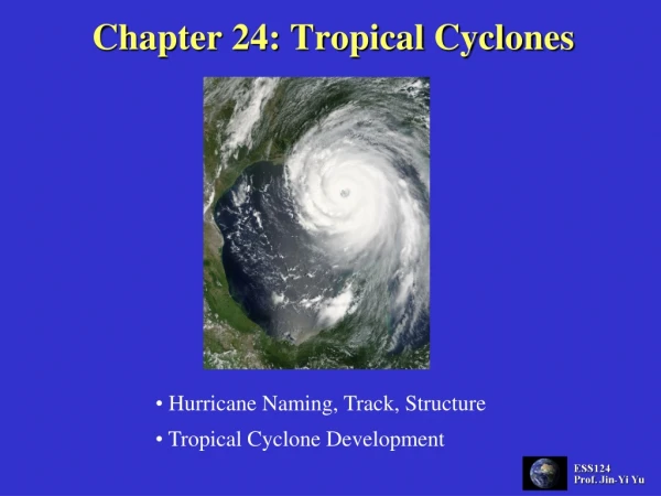 Chapter 24: Tropical Cyclones