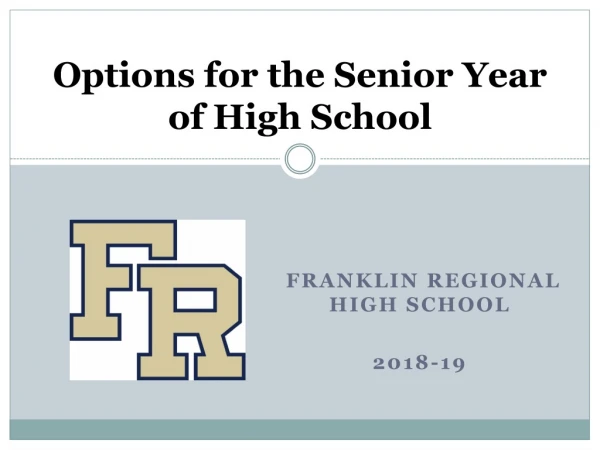 Options for the Senior Year  of High School