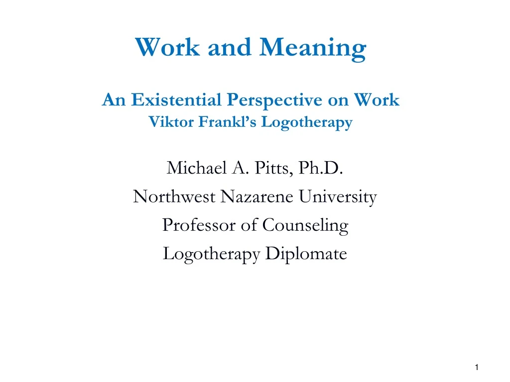 work and meaning an existential perspective on work viktor frankl s logotherapy