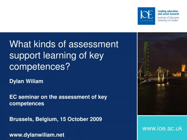 What kinds of assessment support learning of key competences?