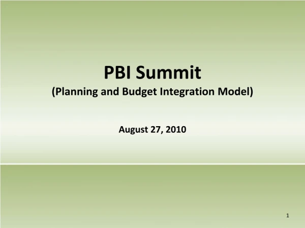 PBI Summit (Planning and Budget Integration Model)