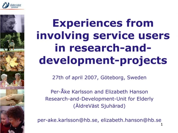 Experiences from involving service users in research-and-development-projects