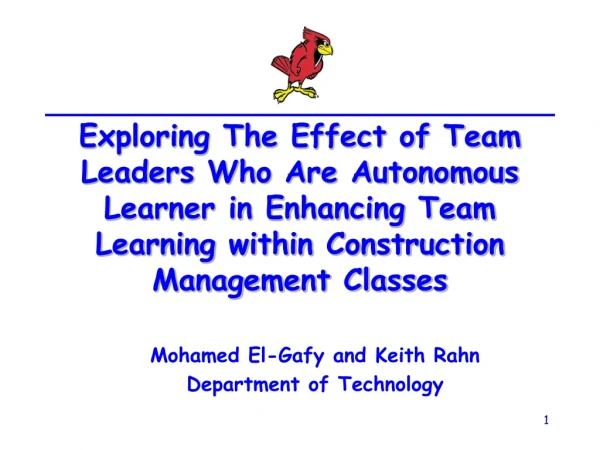 Mohamed El-Gafy and Keith Rahn Department of Technology