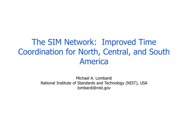 What SIM is What the SIM Network is Common-View GPS Measurements