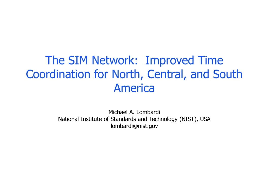 the sim network improved time coordination