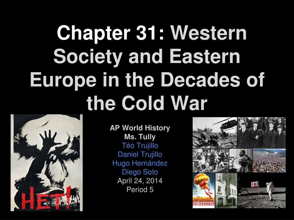 chapter 31 western society and eastern europe in the decades of the cold war