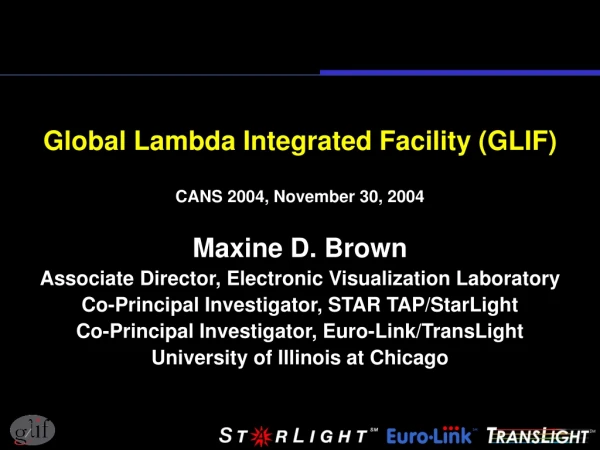 Global Lambda Integrated Facility (GLIF)