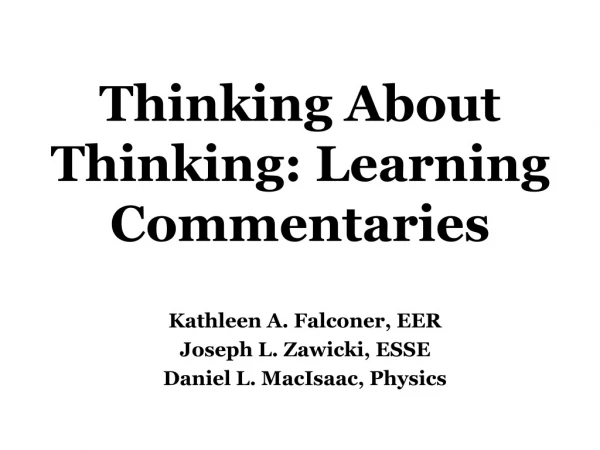 Thinking About Thinking: Learning Commentaries