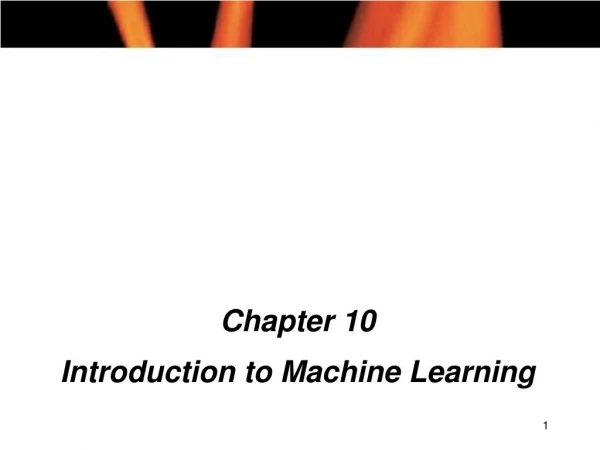 Chapter 10 Introduction to Machine Learning